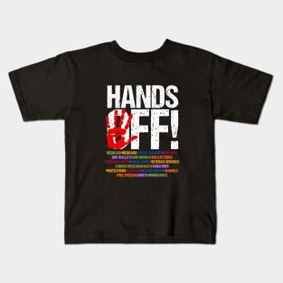 Hands Off Human Rights Awareness Equality Justice Advocacy Kids T-Shirt